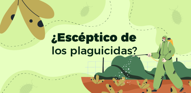 Punto de vista: ¿Escéptico de los plaguicidas? Eso es porque no sabes cómo es la vida sin ellos